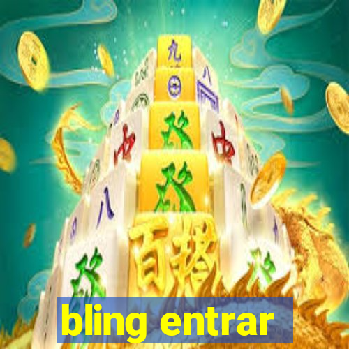 bling entrar